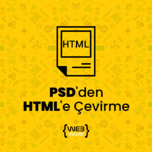 Psd'den HTML'e Çevirme